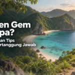 hidden - Hidden Gem Itu Apa? Arti, Ciri, dan Tips Wisata Bertanggung Jawab