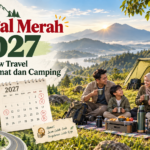 liburan - Tanggal Merah 2027: Kalender Slow Travel Keluarga Hemat dan Camping